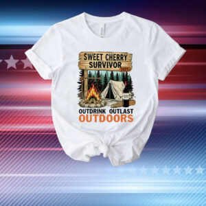 Sweet Cherry Survivor 2025 Outdrink Outlast Outdoors T-Shirt