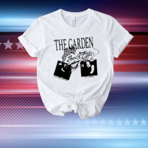 The Garden What Else Could I Be T-Shirt