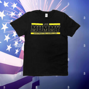 The Mummy hamunaptra hardcore T-Shirt