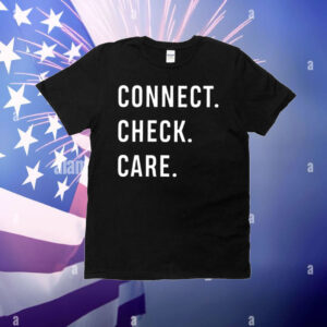 The Trust Connect. Check. Care. T-Shirt