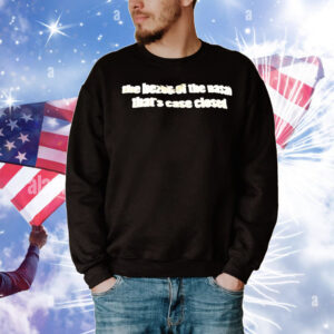 The bezos of the nasal that’s case closed T-Shirt