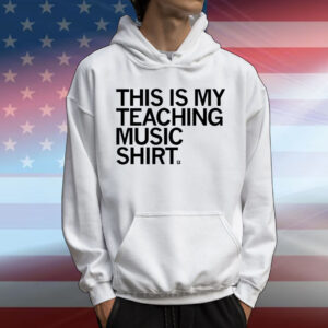This Is My Teaching Music T-ShirtThis Is My Teaching Music T-Shirt
