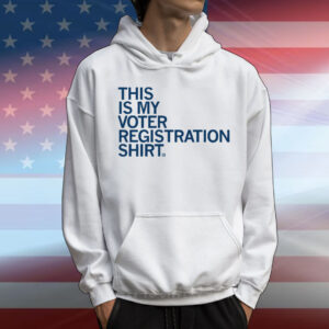 This Is My Voter Registration T-Shirt