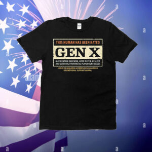 This human has been rated gex X T-Shirt
