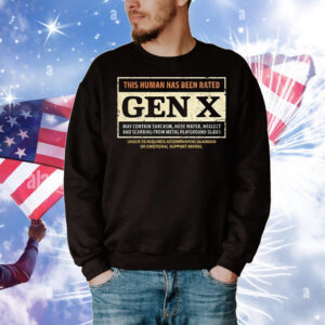 This human has been rated gex X T-Shirt