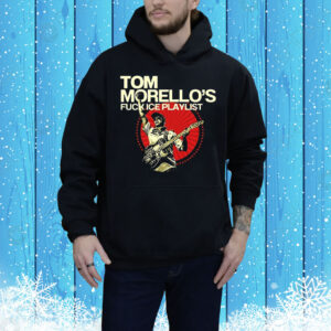 Tom Morello’s fuck ice playlist Tee Shirt