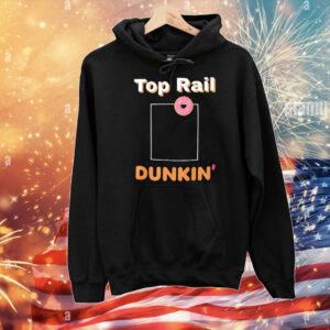 Top rail Dunkin’ T-Shirt