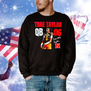 Trae Taylor Nebraska Cornhuskers QB 6 T-Shirt