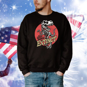Tyrannosaurus rex my spirit animal is extinct T-Shirt