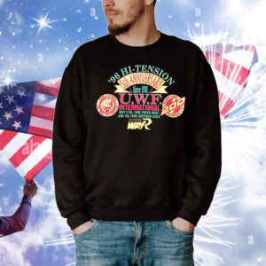 U W F international 96 Hi-Tension 5th anniversary since 1991 T-Shirt