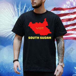 Visit South Sudan Shirt