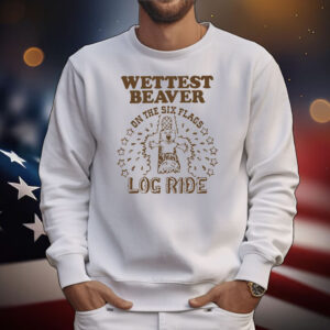 Wettest Beaver On The Amusement Park Log Ride. T-Shirt