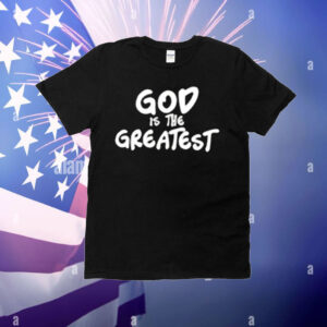 Limted The Williamson Dad God Is The Greatest T-Shirt