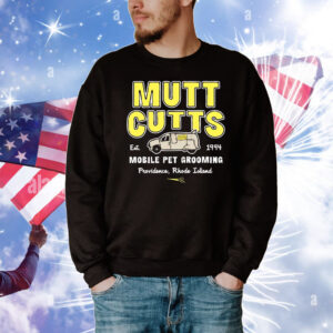 Mutt cutts mobile pet grooming est 1994 T-Shirt