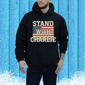 Stand With Charlie Kirk Tee Shirt