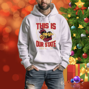 This Is Our State Iowa State Cyclones Ames IA Map Tee Shirt